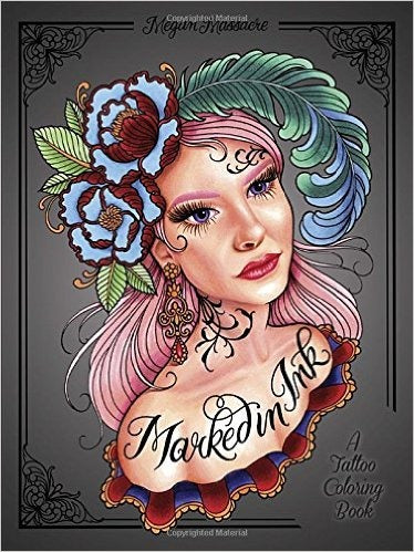 MARKED IN INK: A TATTOO COLORING BOOK